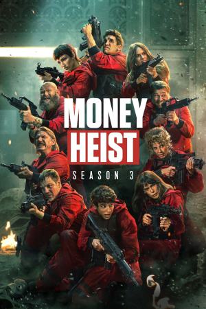 Money Heist 2019 WebRip Season 3 [Hindi + Tamil + Telugu + English] 480p 720p ESub