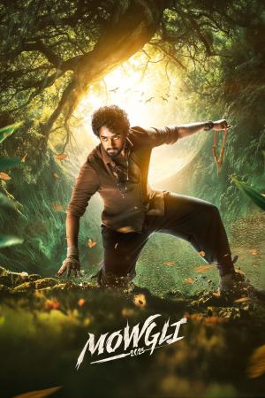 Mowgli 2025 WebRip [Tamil + Telugu + Malayalam + Kannada] 480p 720p ESub