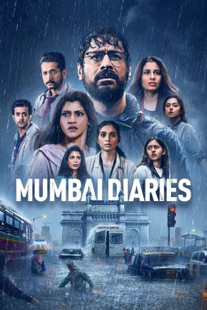 Mumbai Diaries (2023) Season 2 [Hindi + Tamil + Telugu + Malayalam + Kannada] WebRip 480p, 720p ESub - Complete