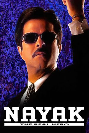Nayak: The Real Hero 2001 BluRay [Hindi] 480p, 720p Poster
