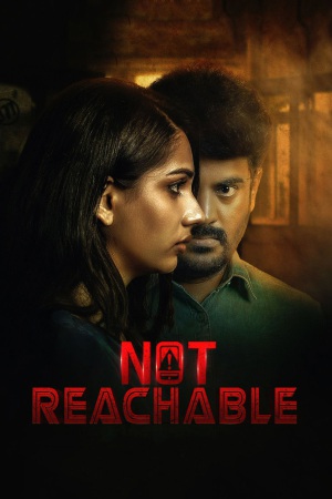 Not Reachable 2022 WebRip [Tamil] 480p, 720p ESub