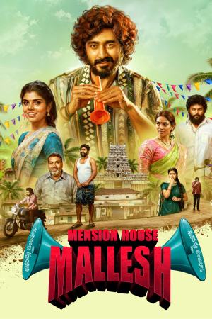 Mension House Mallesh 2026 WebRip [Hindi + Tamil + Telugu] 480p 720p 1080p ESub