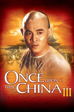 Once Upon a Time in China III 1993 BluRay [Hindi + Tamil + Telugu + English] 480p, 720p, 1080p ESub