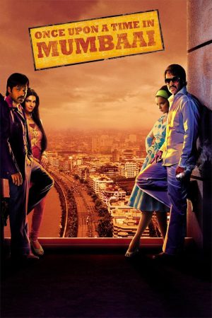 Once Upon a Time in Mumbaai 2010 BluRay [Hindi] 480p, 720p ESub Poster