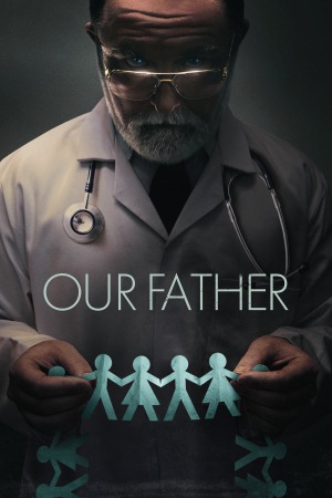 Our Father 2022 WebRip [Hindi + English] 480p, 720p ESub
