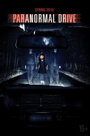 Paranormal Drive 2016 WebRip [Hindi] 480p, 720p ESub Poster