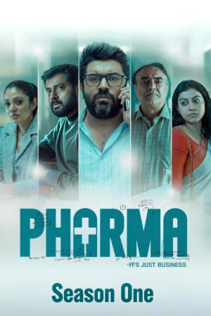 Pharma (2025) Season 1 [Hindi + Tamil + Telugu + Malayalam + Kannada] WebRip 480p 720p ESub - Complete