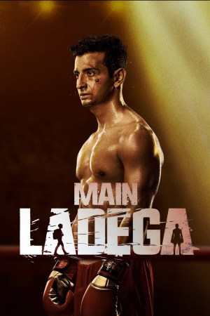 Main Ladega 2024 WebRip [Hindi] 480p 720p ESub Poster