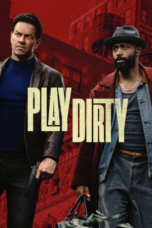 Play Dirty 2025 WebRip [Hindi + Tamil + Telugu + Malayalam + Kannada + English] 480p, 720p ESub
