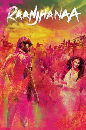 Raanjhanaa 2013 WebRip [Tamil] 480p, 720p ESub