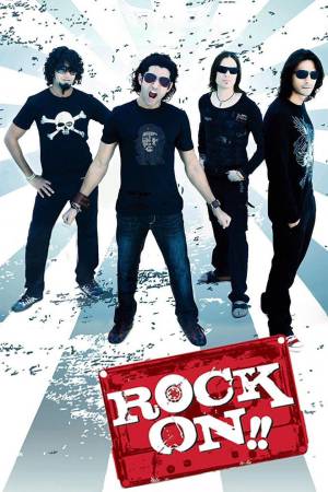 Rock On!! 2008 BluRay [Hindi] 480p, 720p ESub Poster