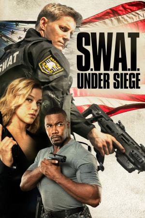 S.W.A.T.: Under Siege 2017 BluRay [Hindi + English] 480p, 720p ESub