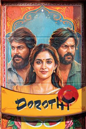 Dorothy 2026 WebRip [Hindi + Tamil + Telugu + Malayalam + Kannada] 1080p 480p 720p ESub