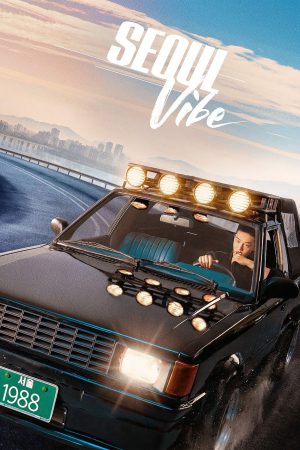 Seoul Vibe 2022 WebRip [Hindi + English] 480p, 720p ESub Poster