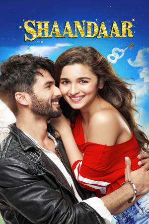 Shaandaar 2015 BluRay [Hindi] 480p, 720p ESub Poster