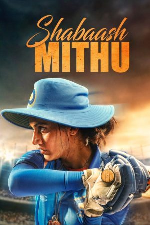 Shabaash Mithu 2022 WebRip [Hindi + Tamil + Telugu] 480p, 720p ESub