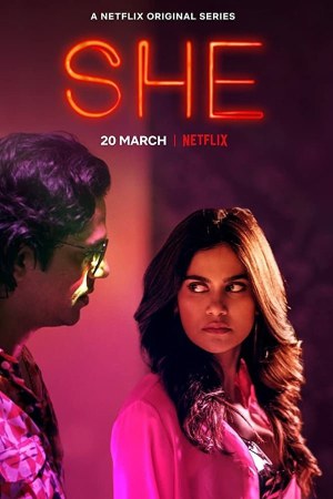 She (2020) Season 1 [Hindi + Tamil + Telugu + English] WebRip 480p, 720p ESub - Complete
