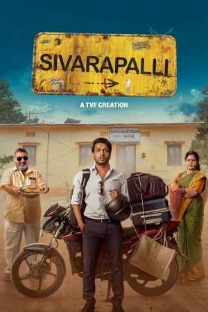 Sivarapalli (2025) Season 1 [Telugu] WebRip 480p, 720p ESub - Complete