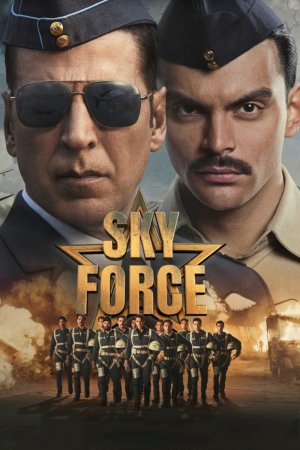Sky Force 2025 WebRip [Hindi] 480p, 720p, 1080p ESub