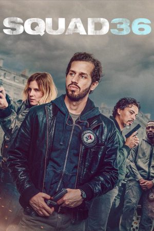 Squad 36 2025 WebRip [Hindi + Tamil + Telugu + English] 480p, 720p ESub