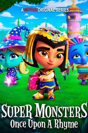 Super Monsters: Once Upon a Rhyme 2021 WebRip [Hindi + English] 480p, 720p ESub