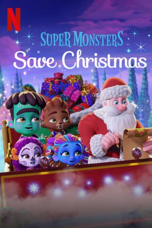 Super Monsters Save Christmas 2019 WebRip [Hindi + English] 480p, 720p ESub