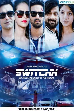 Switchh 2021 WebRip [Hindi] 480p, 720p