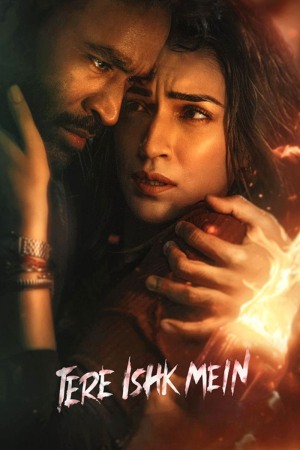 Tere Ishk Mein 2025 WebRip [Hindi + Tamil + Telugu] 480p 720p 1080p ESub Poster