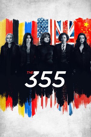The 355 2022 BluRay [Hindi + English] 480p, 720p ESub Poster