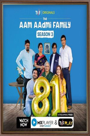 The Aam Aadmi Family (2019) Season 3 [Hindi] WebRip 480p, 720p ESub - Complete