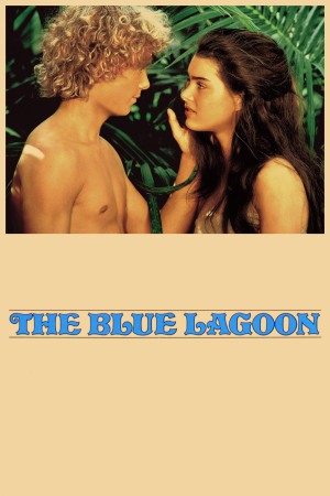The Blue Lagoon 1980 BluRay [Hindi + English] 480p, 720p ESub Poster