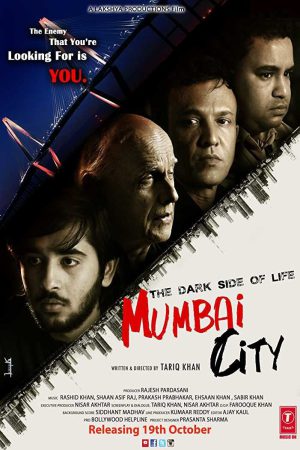 The Dark Side of Life: Mumbai City 2018 WebRip [Hindi] 480p, 720p ESub
