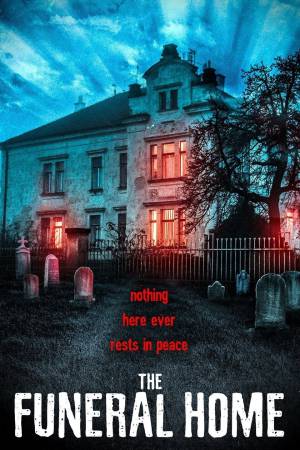 The Funeral Home 2021 WebRip [Hindi + Tamil + Telugu] 480p, 720p ESub