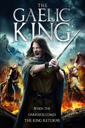 The Gaelic King 2017 BluRay [Hindi + Tamil + Telugu + Kannada + English] 480p, 720p ESub