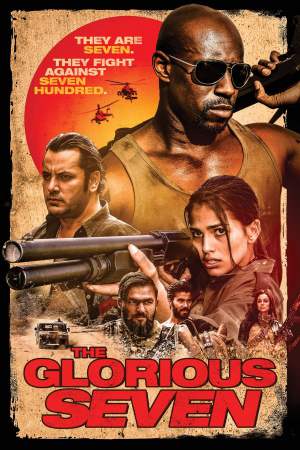 The Glorious Seven 2019 BluRay [Hindi + Tamil + Telugu + English] 480p, 720p