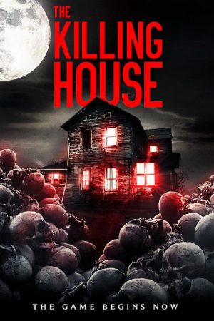 The Killing House 2018 WebDl [Hindi + English] 480p, 720p Poster