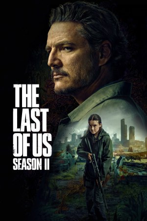 The Last of Us (2025) Season 2 [Hindi + Tamil + Telugu + Kannada + English] WebRip 480p 720p ESub - Complete