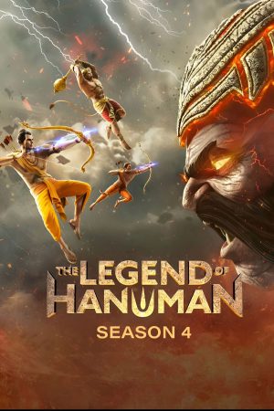 The Legend of Hanuman (2024) Season 4 [Hindi + Tamil + Telugu + Malayalam + Kannada] WebRip 480p, 720p - Complete