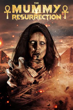 The Mummy Resurrection 2023 WebRip [Hindi + Tamil + Telugu + English] 480p, 720p