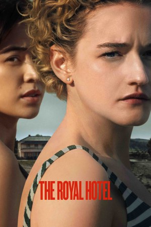 The Royal Hotel 2023 BluRay [Hindi + English] 480p, 720p ESub