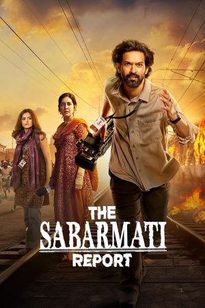 The Sabarmati Report 2024 WebRip [Hindi + Tamil + Telugu] 480p, 720p, 1080p ESub