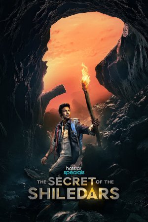 The Secret Of The Shiledars (2025) Season 1 [Hindi + Tamil + Telugu + Malayalam + Kannada] WebRip 480p, 720p ESub - Complete