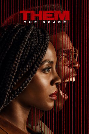 Them (2024) Season 2 [Hindi + English] WebRip 480p, 720p ESub - Complete