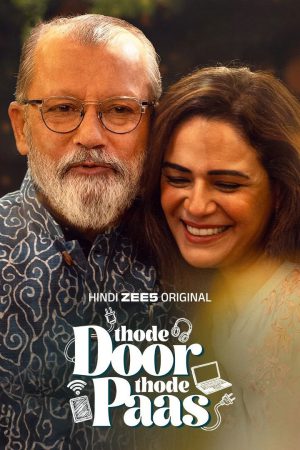 Thode Door Thode Paas (2025) Season 1 [Hindi] WebRip 480p 720p ESub - Complete