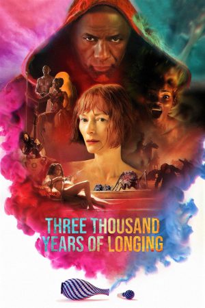 Three Thousand Years of Longing 2022 BluRay [Hindi + Tamil + Telugu + English] 480p, 720p ESub