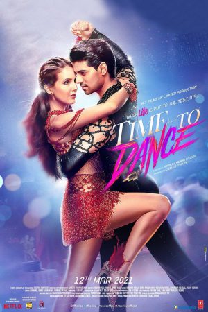 Time to Dance 2021 WebRip [Hindi] 480p, 720p
