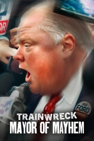 Trainwreck: Mayor of Mayhem 2025 WebRip [Hindi + English] 480p 720p ESub