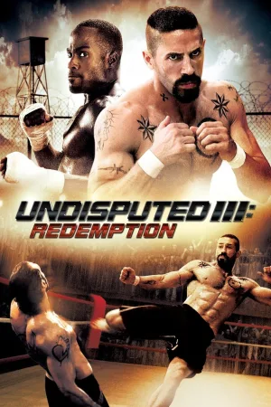 Undisputed III: Redemption 2010 BluRay [Hindi + Tamil + Telugu + English] 480p 720p