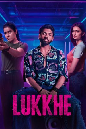 Lukkhe 2026 WebRip Season 1 [Hindi] 480p 720p ESub