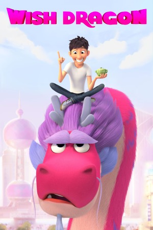 Wish Dragon 2021 WebRip [Hindi + English] 480p, 720p ESub